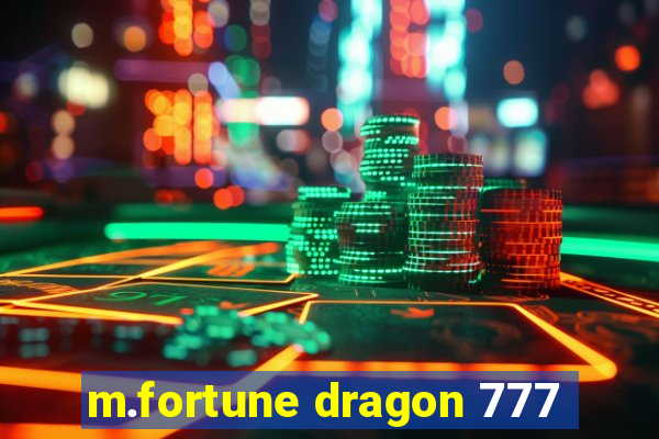 m.fortune dragon 777